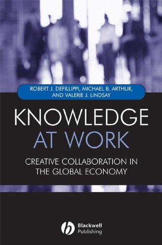 Knowledge at Work: Creative Collaboration in the Global Economy 1 Edition (PDF Instant Download)
