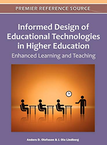 Informed Design of Educational Technologies in Higher Education: Enhanced Learning and Teaching 1 Edition (PDF Instant Download)
