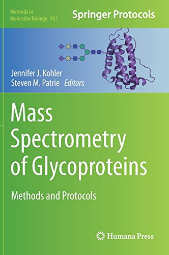 Mass Spectrometry of Glycoproteins: Methods and Protocols 1 Edition (PDF Instant Download)