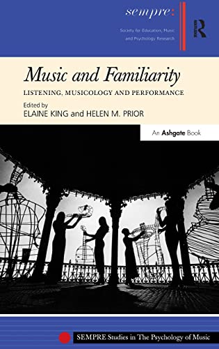 Music and Familiarity: Listening, Musicology and Performance  Edition (PDF Instant Download)