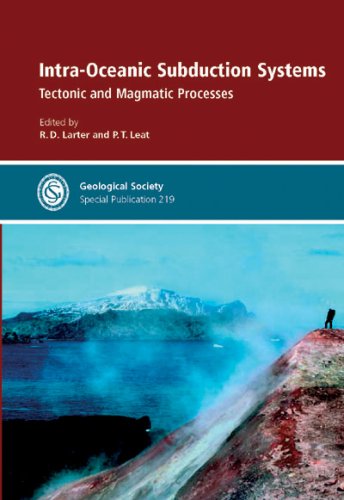 Intra-Oceanic Subduction Systems: Tectonic and Magmatic Processes (Geological Society Special Publication) illustrated edition Edition (PDF Instant Download)