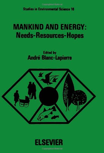Mankind and energy: needs, resources, hopes : proceedings of a Study Week at the Pontifical Academy of Sciences, November 10-15, 1980  Edition (PDF Instant Download)