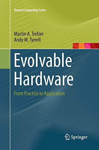 Evolvable Hardware From Practice to Application 1st ed. Edition (PDF Instant Download)