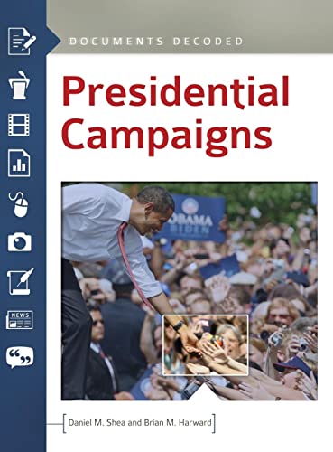 Presidential Campaigns: Documents Decoded  Edition (PDF Instant Download)