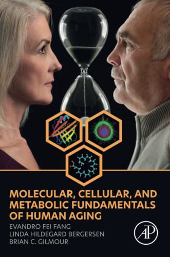 Molecular, Cellular, and Metabolic Fundamentals of Human Aging  Edition (PDF Instant Download)