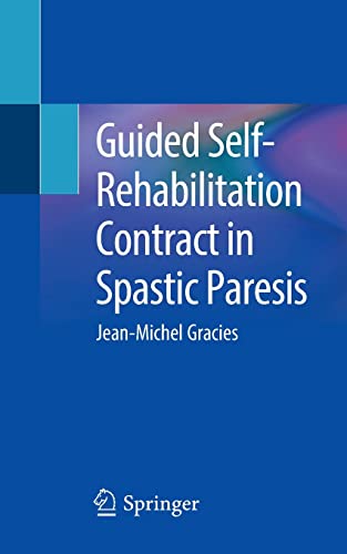 Guided Self-Rehabilitation Contract in Spastic Paresis  Edition (PDF Instant Download)