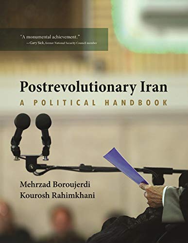 Postrevolutionary Iran: A Political Handbook  Edition (PDF Instant Download)