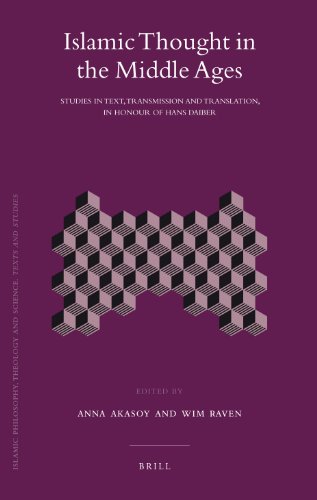 Islamic Thought in the Middle Ages: Studies in Text, Transmission and Translation, in Honour of Hans Daiber  Edition (PDF Instant Download)