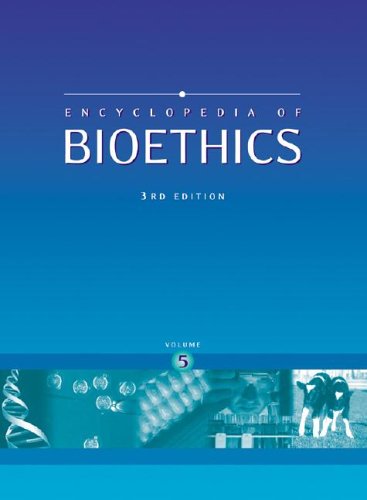 Encyclopedia of bioethics 3rd ed Edition (PDF Instant Download)