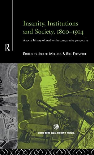 Insanity, Institutions and Society, 1800-1914 1 Edition (PDF Instant Download)