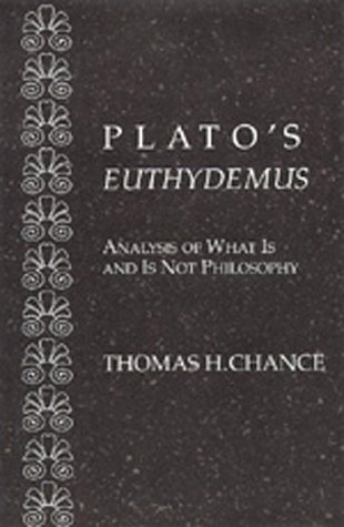 Plato's <i>Euthydemus</i>: Analysis of What Is and Is Not Philosophy  Edition (PDF Instant Download)