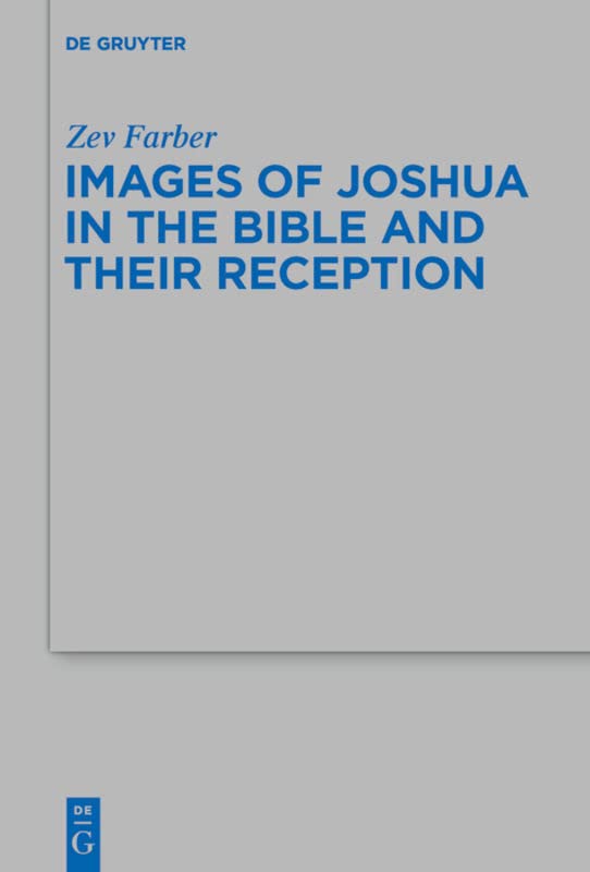 Images of Joshua in the Bible and Their Reception  Edition (PDF Instant Download)