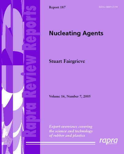 Nucleating Agents 0 Edition (PDF Instant Download)