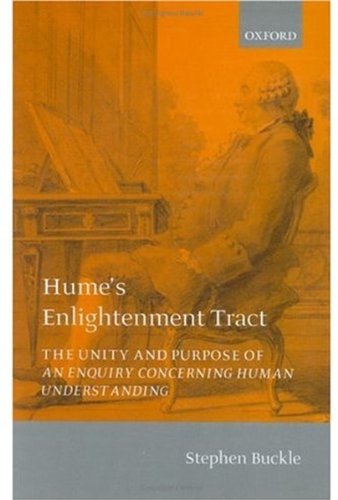 Hume's Enlightenment Tract: The Unity and Purpose of An Enquiry concerning Human Understanding  Edition (PDF Instant Download)