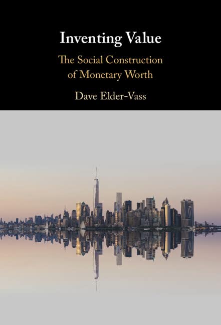 Inventing Value: The Social Construction of Monetary Worth  Edition (PDF Instant Download)