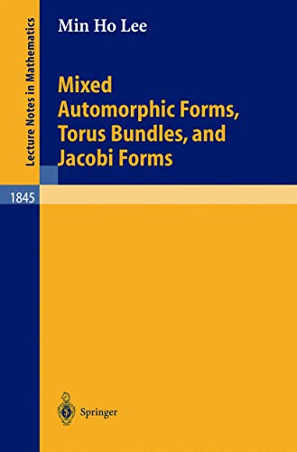 Mixed Automorphic Forms, Torus Bundles, and Jacobi Forms 1 Edition (PDF Instant Download)