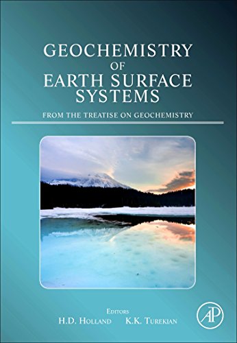 Geochemistry of Earth Surface Systems: A derivative of the Treatise on Geochemistry   1 Edition (PDF Instant Download)
