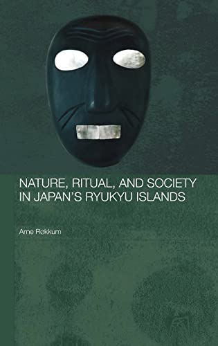 Nature, Ritual and Society in Japan's Ryukyu Islands (Japan Anthropology Workshop Series)  Edition (PDF Instant Download)
