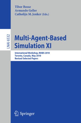 Multi-Agent-Based Simulation XI: International Workshop, MABS 2010, Toronto, Canada, May 11, 2010, Revised Selected Papers 1 Edition (PDF Instant Download)