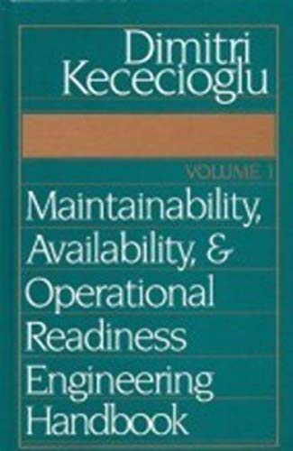 Maintainability, Availability, & Operational Readiness Engineering Handbook, Volume 1  Edition (PDF Instant Download)