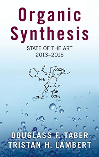 Organic synthesis : state of the art 2013-2015  Edition (PDF Instant Download)