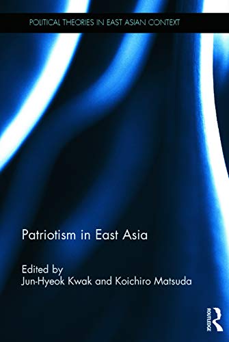 Patriotism in East Asia Hardcover Edition (PDF Instant Download)