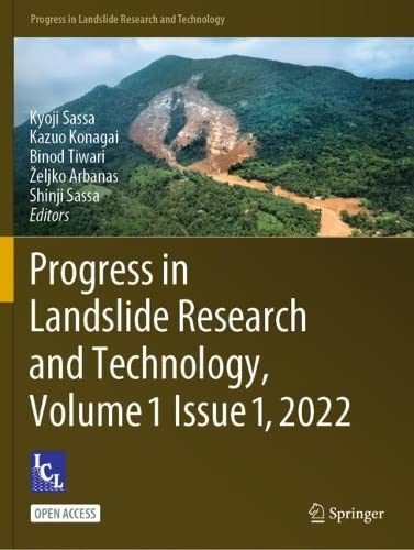 Progress in Landslide Research and Technology, Volume 1 Issue 1, 2022  Edition (PDF Instant Download)