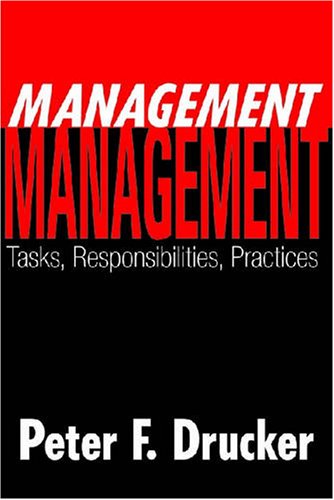 Management: Tasks, Responsibilities, Practices (Classics in Organization and Management Series)  Edition (PDF Instant Download)