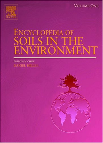 Encyclopedia of Soils in the Environment 1st ed Edition (PDF Instant Download)