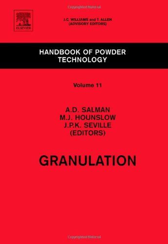Granulation (Handbook of Powder Technology) 1 Edition (PDF Instant Download)