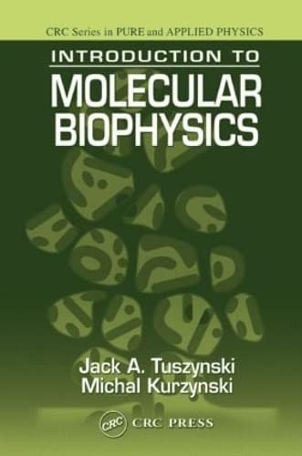 Introduction to Molecular Biophysics 1 Edition (PDF Instant Download)