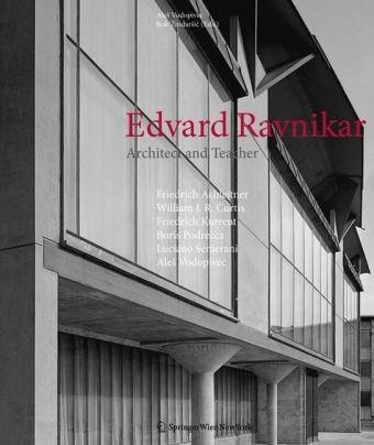 Edvard Ravnikar: Architect and Teacher 1 Edition (PDF Instant Download)
