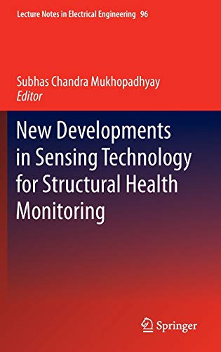 New Developments in Sensing Technology for Structural Health Monitoring  1 Edition (PDF Instant Download)
