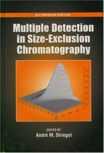 Multiple Detection in Size-Exclusion Chromatography  Edition (PDF Instant Download)