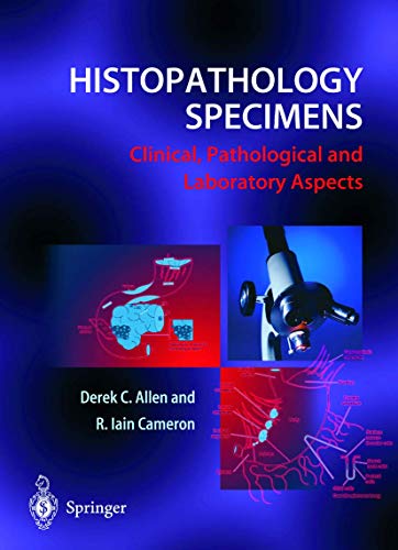Histopathology specimens: clinical, pathological and laboratory aspects 2nd Printing. Edition (PDF Instant Download)