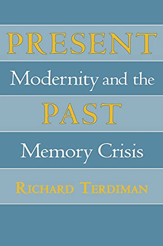 Present Past: Modernity and the Memory Crisis  Edition (PDF Instant Download)