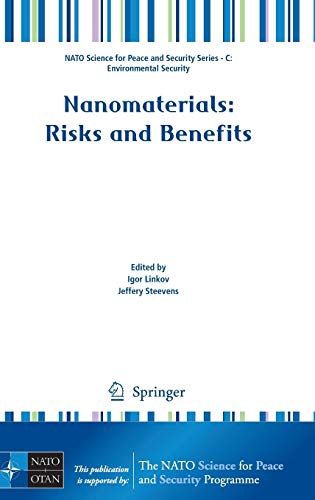 Nanomaterials: Risks and Benefits (NATO Science for Peace and Security Series C: Environmental Security) 1 Edition (PDF Instant Download)