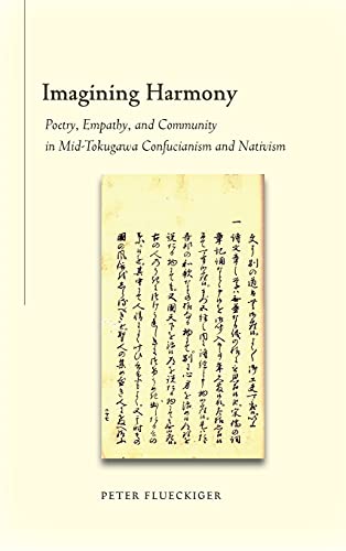 Imagining Harmony: Poetry, Empathy, and Community in Mid-Tokugawa Confucianism and Nativism  Edition (PDF Instant Download)