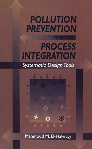 Pollution prevention through process integration: systematic design tools 1st Edition (PDF Instant Download)