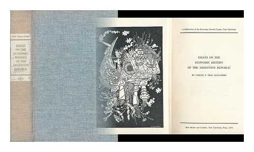 Essays on the Economic History of the Argentine Republic 1St Edition Edition (PDF Instant Download)