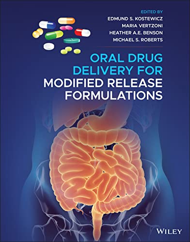 Oral Drug Delivery for Modified Release Formulations  Edition (PDF Instant Download)