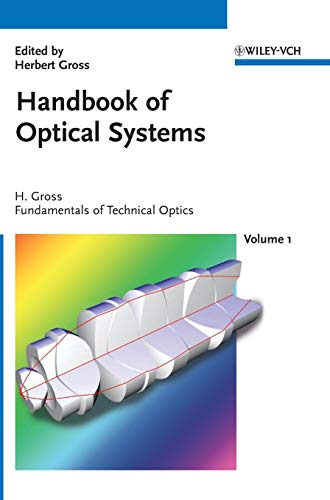Handbook of optical systems, volume 1: fundamentals of technical optics  Edition (PDF Instant Download)