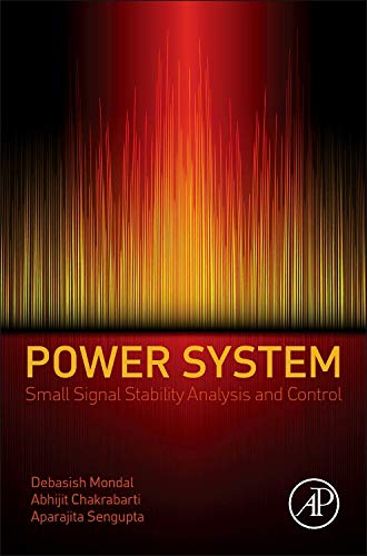 Power System Small Signal Stability Analysis and Control 1 Edition (PDF Instant Download)
