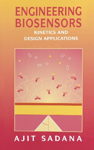 Engineering Biosensors: Kinetics and Design Applications 1st Edition (PDF Instant Download)