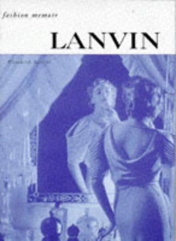 Lanvin (Fashion Memoir) First English Edition Edition (PDF Instant Download)