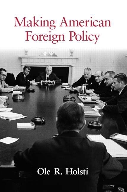 Making American Foreign Policy 1 Edition (PDF Instant Download)