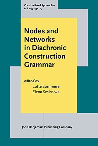 Nodes and Networks in Diachronic Construction Grammar  Edition (PDF Instant Download)