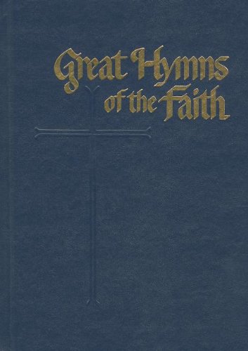 Great Hymns of the Faith  Edition (PDF Instant Download)