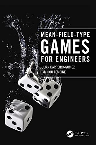 Mean-Field-Type Games for Engineers 1 Edition (PDF Instant Download)