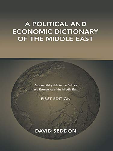 Political and Economic Dictionary of the Middle East, A  Edition (PDF Instant Download)